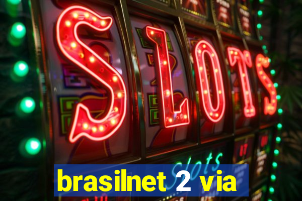 brasilnet 2 via